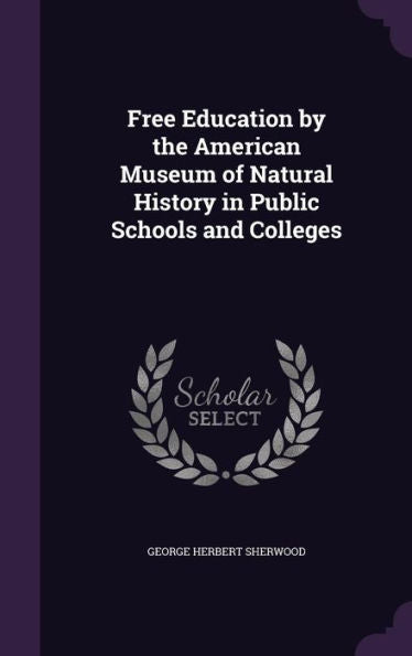 Free Education By The American Museum Of Natural History In Public Schools And Colleges