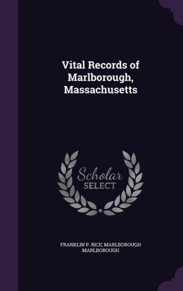 Vital Records Of Marlborough, Massachusetts