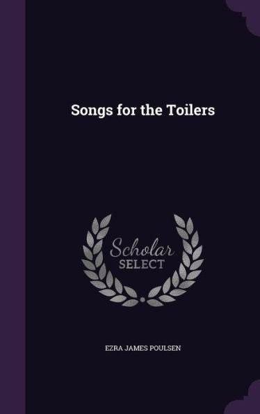 Songs For The Toilers