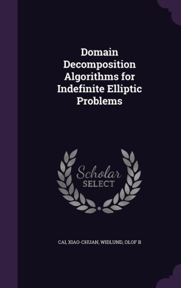 Domain Decomposition Algorithms For Indefinite Elliptic Problems