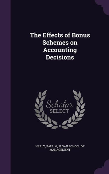 The Effects Of Bonus Schemes On Accounting Decisions