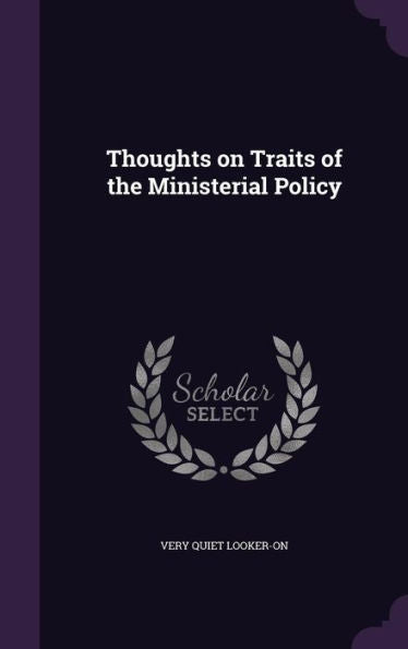 Thoughts On Traits Of The Ministerial Policy