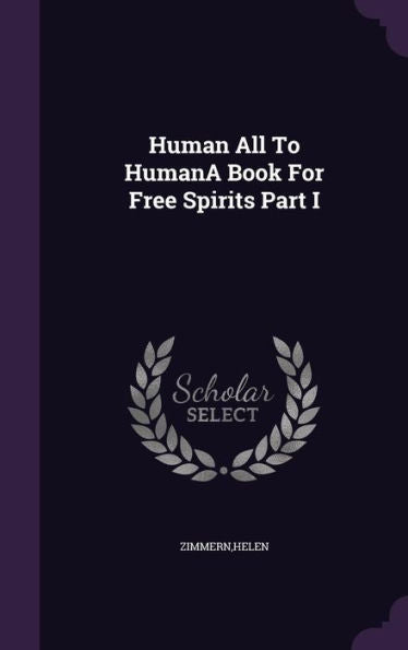 Human All To Humana Book For Free Spirits Part I