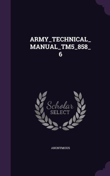 Army_Technical_Manual_Tm5_858_6