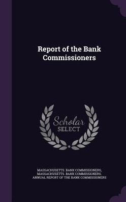 Report Of The Bank Commissioners