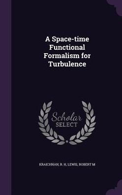 A Space-Time Functional Formalism For Turbulence