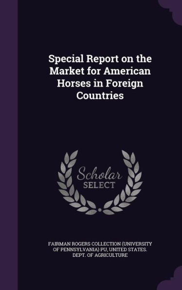 Special Report On The Market For American Horses In Foreign Countries