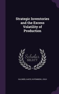 Strategic Inventories And The Excess Volatility Of Production