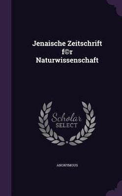 Jenaische Zeitschrift F(C)R Naturwissenschaft