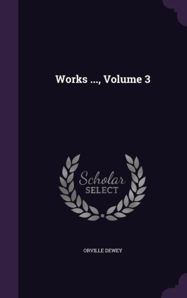 Works ..., Volume 3