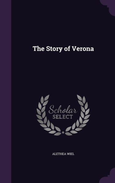 The Story Of Verona