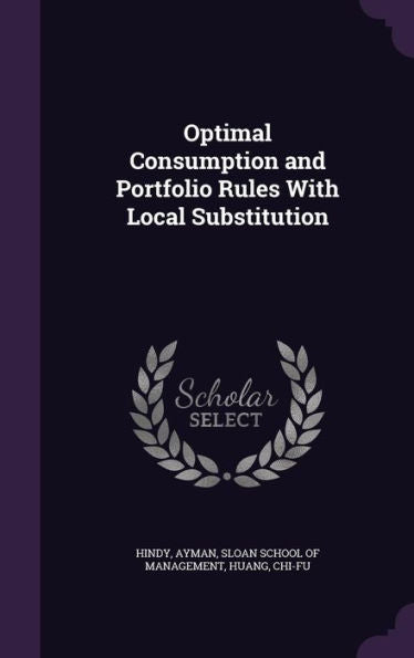 Optimal Consumption And Portfolio Rules With Local Substitution