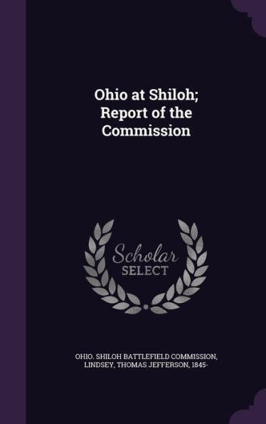 Ohio At Shiloh; Report Of The Commission