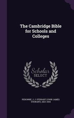 The Cambridge Bible For Schools And Colleges