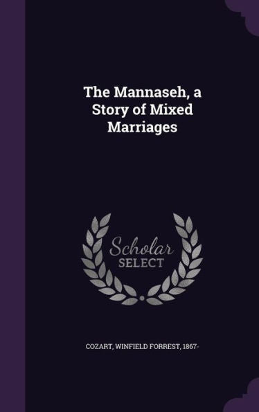 The Mannaseh, A Story Of Mixed Marriages