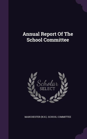 Annual Report Of The School Committee