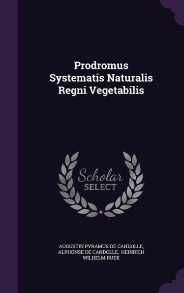 Prodromus Systematis Naturalis Regni Vegetabilis