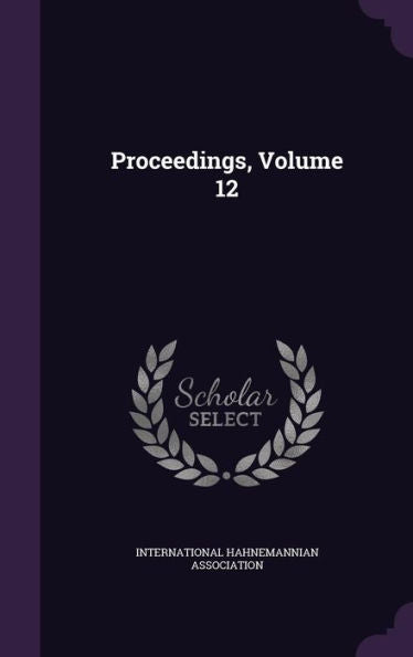 Proceedings, Volume 12
