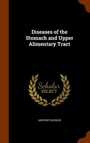 Diseases Of The Stomach And Upper Alimentary Tract