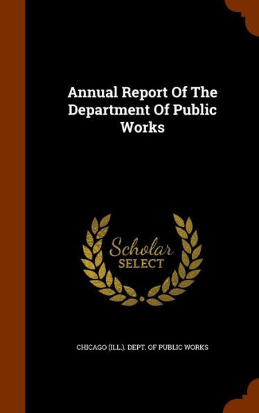 Annual Report Of The Department Of Public Works