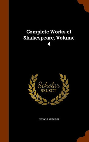 Complete Works Of Shakespeare, Volume 4