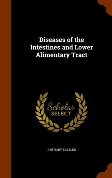 Diseases Of The Intestines And Lower Alimentary Tract