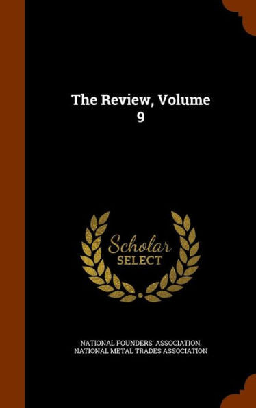 The Review, Volume 9