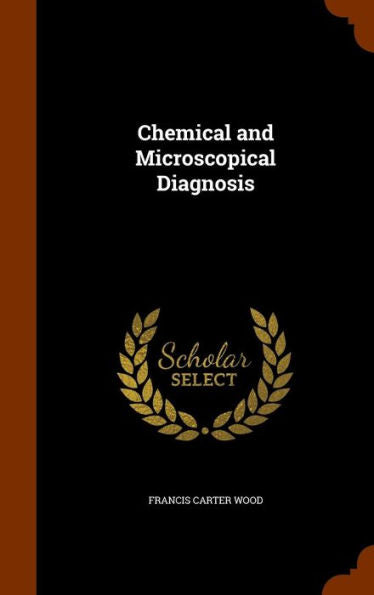 Chemical And Microscopical Diagnosis
