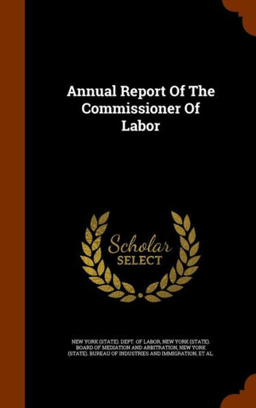 Annual Report Of The Commissioner Of Labor