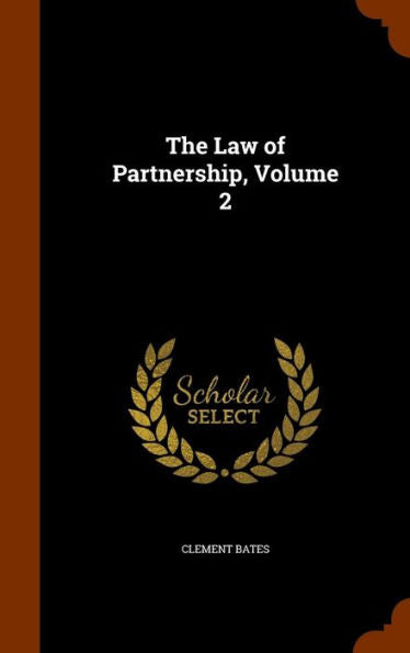 The Law Of Partnership, Volume 2