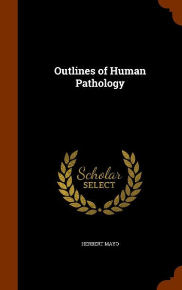 Outlines Of Human Pathology