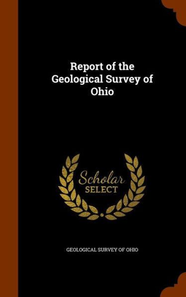 Report Of The Geological Survey Of Ohio
