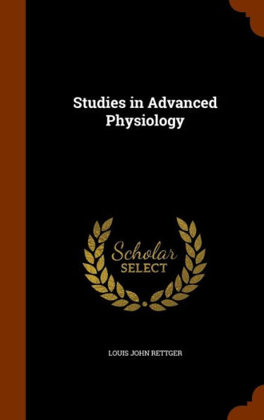 Studies In Advanced Physiology