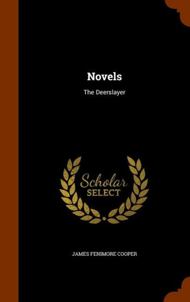 Novels: The Deerslayer