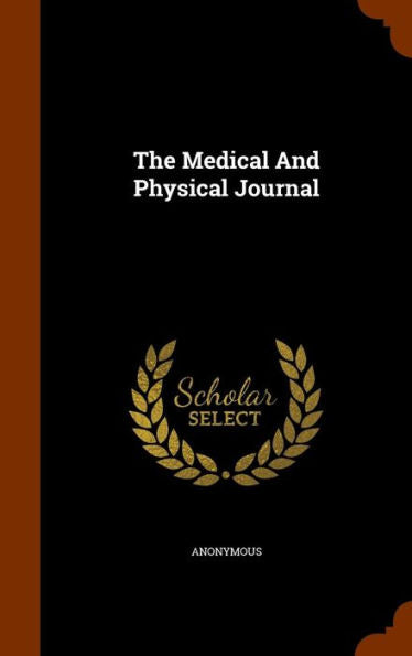 The Medical And Physical Journal