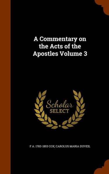 A Commentary On The Acts Of The Apostles Volume 3