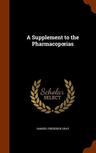 A Supplement To The Pharmacopoeias