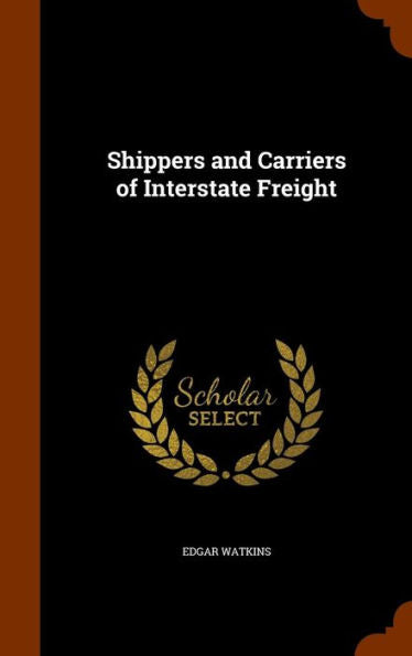 Shippers And Carriers Of Interstate Freight