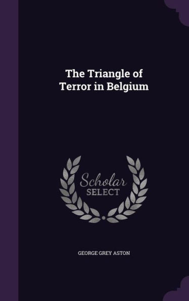 The Triangle Of Terror In Belgium