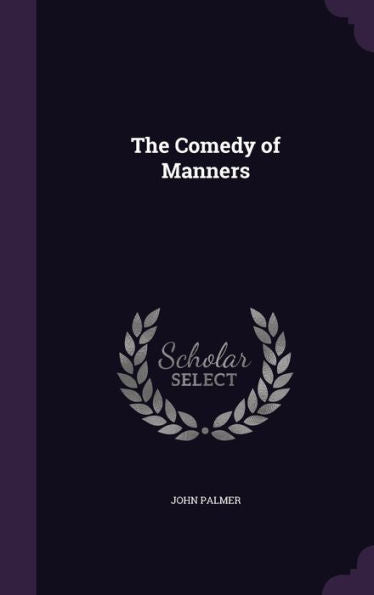 The Comedy Of Manners