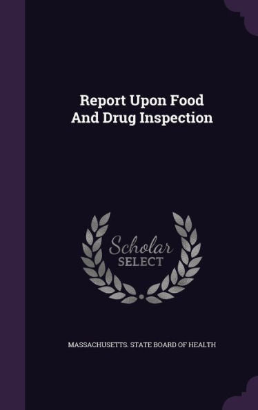 Report Upon Food And Drug Inspection