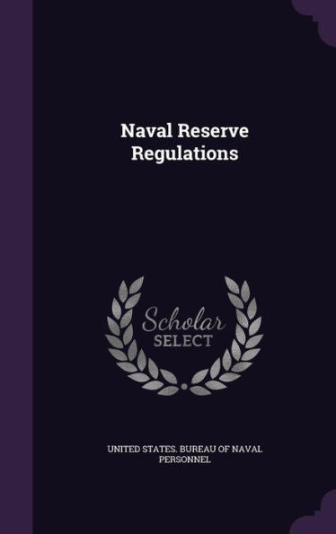 Naval Reserve Regulations