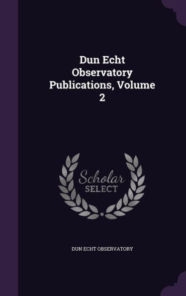 Dun Echt Observatory Publications, Volume 2