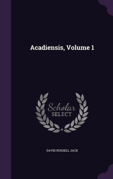 Acadiensis, Volume 1