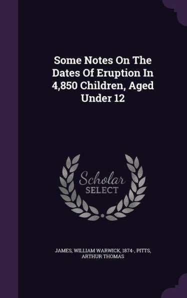 Some Notes On The Dates Of Eruption In 4,850 Children, Aged Under 12