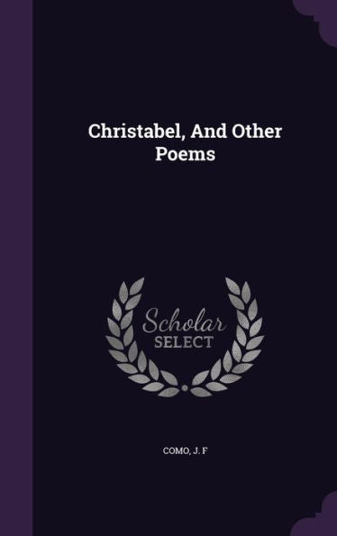 Christabel, And Other Poems