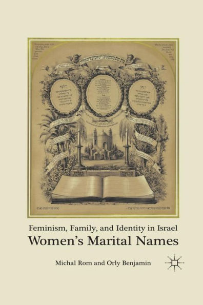 Feminism, Family, And Identity In Israel: Women? Marital Names