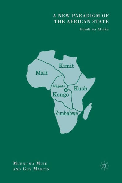 A New Paradigm Of The African State: Fundi Wa Afrika