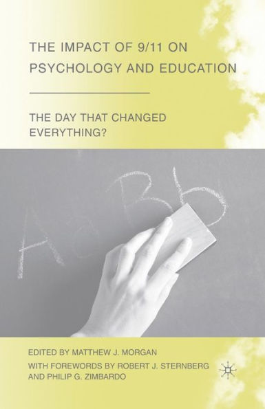 The Impact Of 9/11 On Psychology And Education (The Day That Changed Everything?)