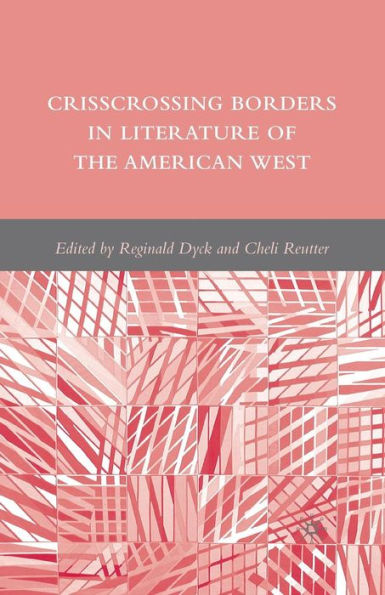 Crisscrossing Borders In Literature Of The American West